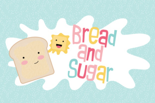 Bread and Sugar: A Whimsical Typeface for Editorial Design