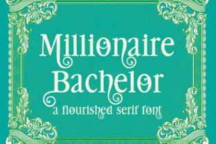 Millionaire Bachelor Font for Elegant Crafts