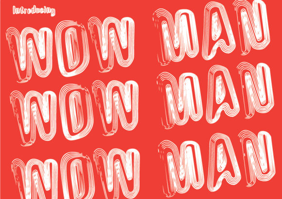 Wow Man Typeface for Bold Campaigns