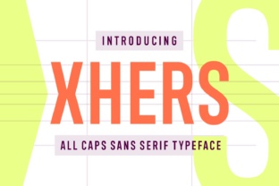 Xhers: A Modern Sans Serif Typeface for Bold Branding